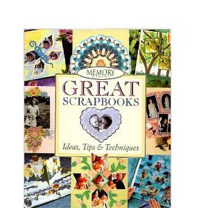 Memory Makers "Great Scapbooks" 1996